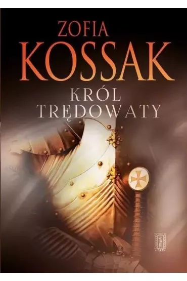 Kr�l Tr�dowaty - Zofia Kossak
