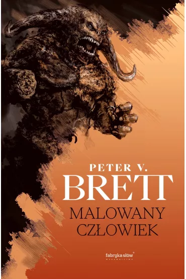 Malowany cz�owiek. Cykl demoniczny. Tom 1 - Peter V. Brett