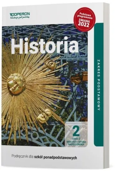 Historia 2. Cz�� 2. Podr�cznik dla szk� ponadpodstawowych. Zakres podstawowy - Janusz Ustrzycki, Miros�aw Ustrzycki