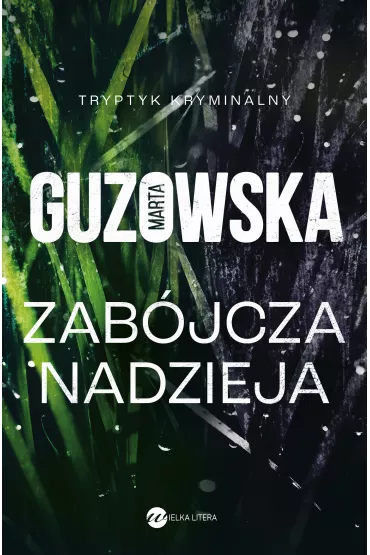 Zab�jcza nadzieja - Marta Guzowska