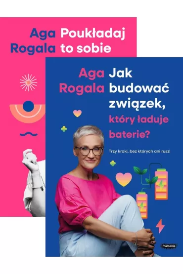 Pakiet: Pouk�adaj to sobie w g�owie, Jak budowa� zwi�zek, kt�ry �aduje baterie? - Aga Rogala