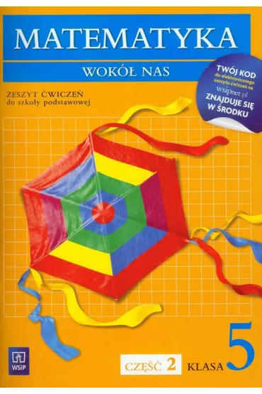 Matematyka. Wok� nas. Klasa 5. Zeszyt �wicze�. Cz�� 2 - Helena Lewicka, Marianna Kowalczyk