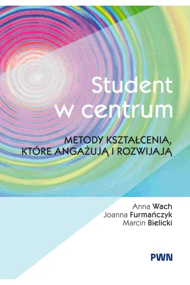 Student w centrum - Anna Wach, Joanna Furma�czyk, Marcin  Bielicki