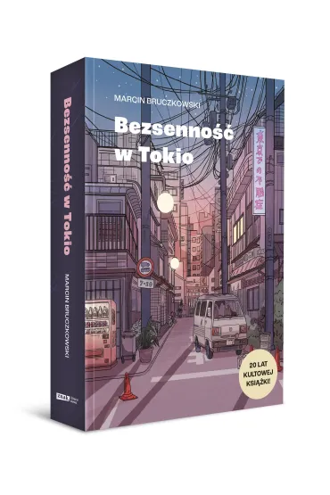 Bezsenno�� w Tokio (wyd. 2024) - Marcin Bruczkowski
