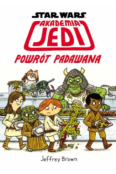 Star Wars Akademia Jedi Powr�t Padawana * - Jeefrey Brown