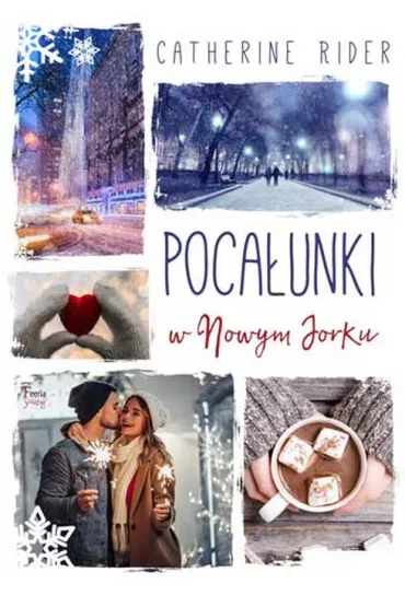 Poca�unki w Nowym Jorku - Catherine Rider
