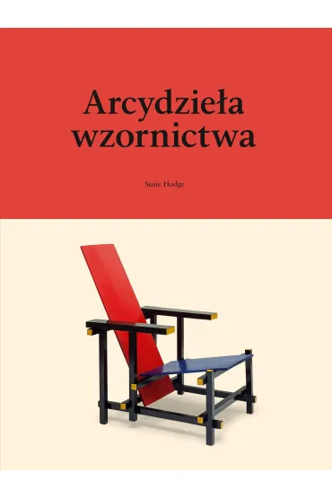 Arcydzie�a wzornictwa - Susie Hodge