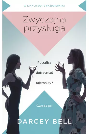 Zwyczajna przys�uga - Darcey Bell