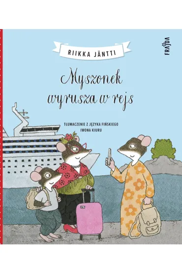 Myszonek wyrusza w rejs - Riikka J�ntti