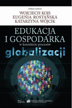 eBook Edukacja i gospodarka w kontekcie procesw globalizacji epub