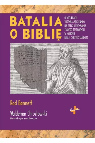 Batalia o bibli� - Rod Bennett