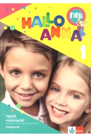Hallo Anna neu 1. Podr�cznik do j�zyka niemieckiego dla klas 1-3 - Olga Swerlowa