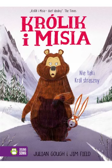 Kr�lik i Misia. Nie taki kr�l straszny - Julian Gough