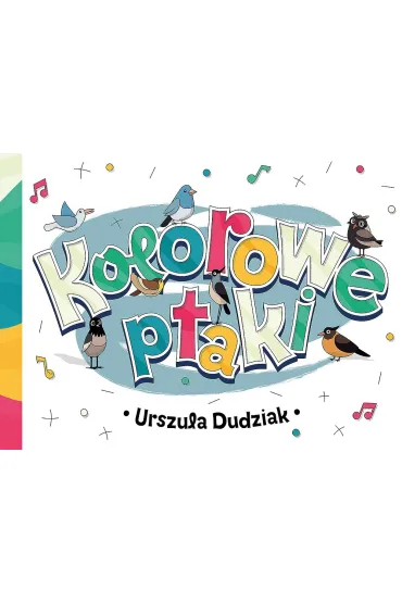 Kolorowe ptaki - Urszula Dudziak