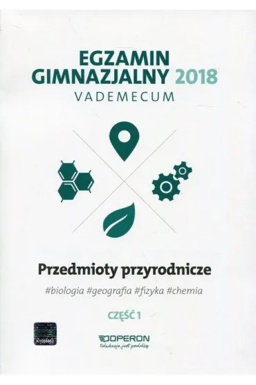Egzamin gimnazjalny Przedmioty przyrodnicze cz�� 1 2018 Vademecum - Bo�ena D�browska, Bo�ena Kupczyk, El�bieta Szedzianis, Ewa Wierbi�owicz, Izabela Che�mi�ska, Maria Barbara Szczepaniak, Wies�awa Nowak, Zbigniew Zaniewicz, Zyta Sendecka