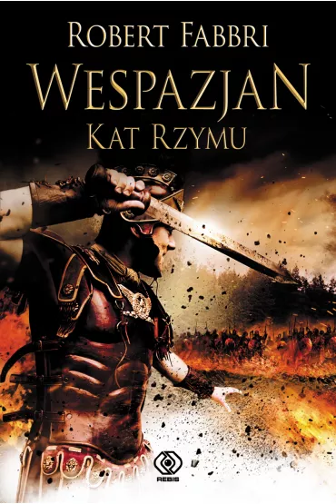 Kat Rzymu. Wespazjan. Tom 2 - Robert Fabbri