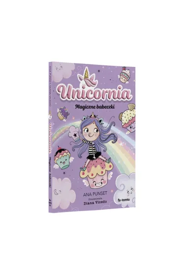 Unicornia. Magiczne babeczki - Ana  Punset