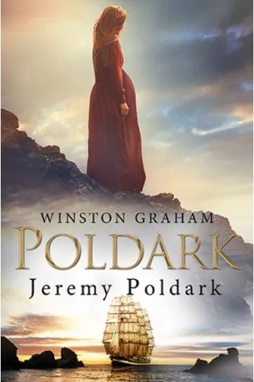 Jeremy Poldark. Dziedzictwo rodu Poldark�w. Tom 3 - Winston Graham