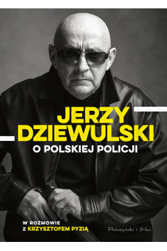 eBook Jerzy Dziewulski o polskiej policji mobi epub