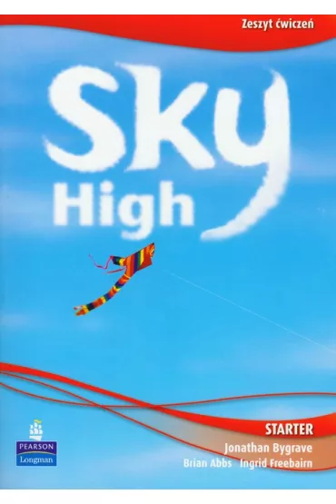 Sky High Starter. Zeszyt �wicze� - Brian Abbs, Jonathan Bygrave, Ingrid Freebairn