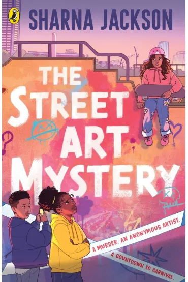 The Street Art Mystery - Jackson  Sharna