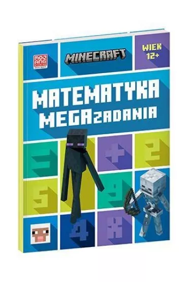 Minecraft. Matematyka. Megazadania 12+ - Katherine  Pate, Dan  Lipscomb