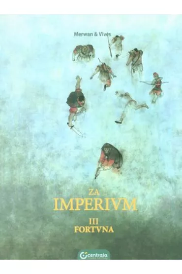 Fortuna. Za Imperium. Tom 3 - Bastien Vives, Merwan Chabane