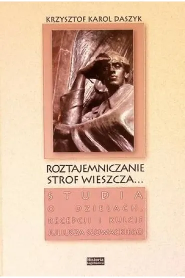 Roztajemniczanie strof wieszcza... - Krzysztof K Daszyk