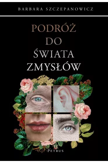 Podr� do �wiata zmys��w - Barbara Szczepanowicz