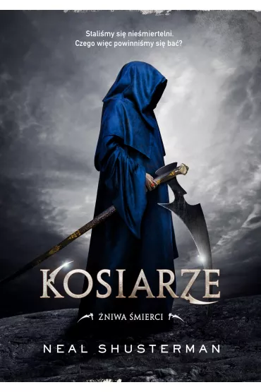 Kosiarze. �niwa �mierci. Tom 1 - Neal Shusterman