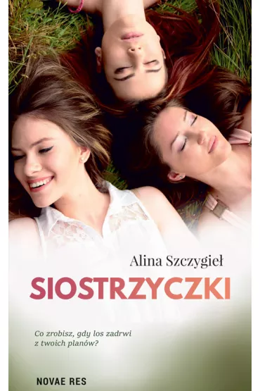 Siostrzyczki - Alina Szczygie�