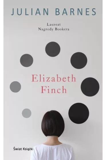 Elizabeth Finch - Julian Barnes