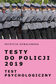 Testy do Policji 2019. Test psychologiczny