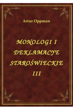 eBook Monologi I Deklamacye Starowieckie III epub