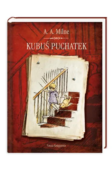 Kubu� Puchatek - Alan Alexander Milne