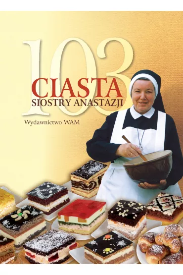 103 ciasta siostry Anastazji - Anastazja Pustelnik