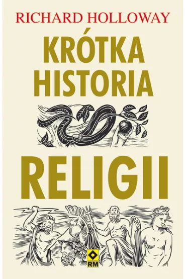 Kr�tka historia religii - Richard Holloway