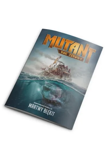 Mutant: Rok Zerowy - Martwy B��kit Galakta