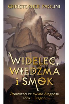 eBook Widelec, Wiedma i smok. Opowieci ze wiata Alagaesii Tom 1: Eragon mobi epub
