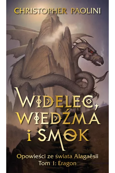 eBook Widelec, Wied�ma i smok. Opowie�ci ze �wiata Alagaesii Tom 1: Eragon mobi epub - Christopher Paolini