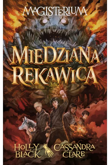 Miedziana r�kawica. Magisterium. Tom 2 - Holly Black, Cassandra Clare