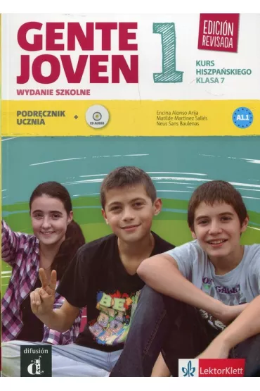 Gente Joven 1. Edicion Revisada. Kurs hiszpa�skiego. Klasa 7. Podr�cznik ucznia - Encina Alonso Arija, Matilde Mart�nez Sall�s, Neus Sans Baulenas