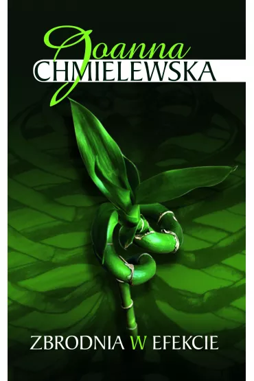 Zbrodnia w efekcie - Joanna Chmielewska