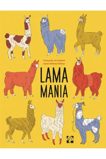 Lamamania - Guibert Francoise