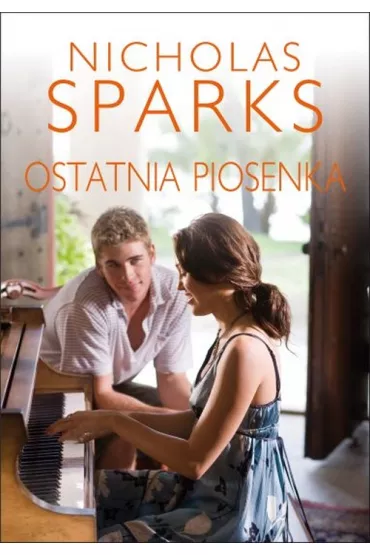 Ostatnia piosenka - Nicholas Sparks