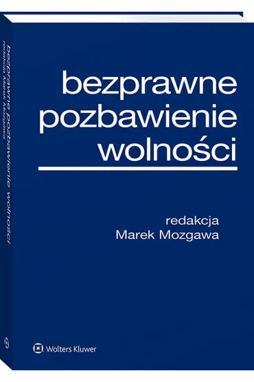 Bezprawne pozbawienie wolno�ci