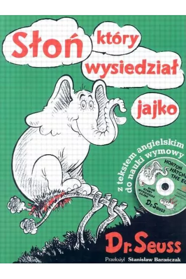 S�o� kt�ry wysiedzia� jajko - Seuss Geisel Theodor