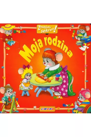 Moja rodzina. Znajd� sekret!