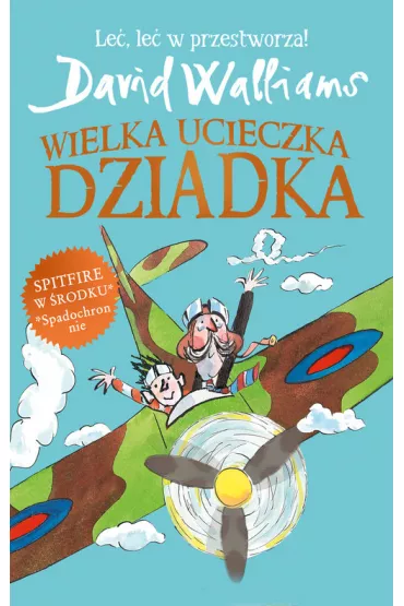 Wielka ucieczka dziadka - David Walliams