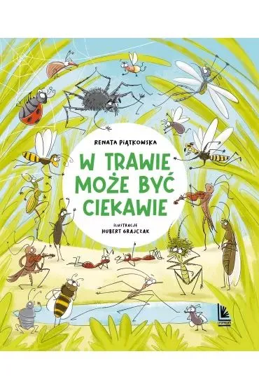 W trawie mo�e by� ciekawie - Renata Pi�tkowska